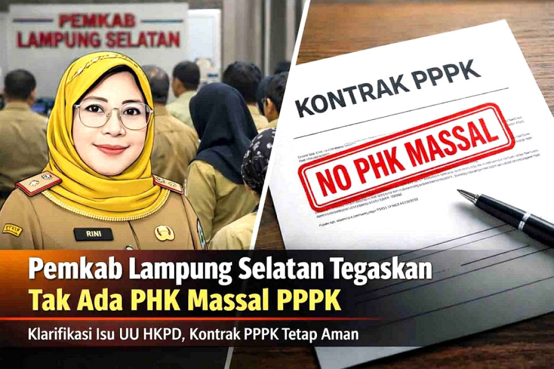 Imbas UU HKPD, Pemkab Lampung Selatan Tegaskan Tak Ada PHK Massal PPPK