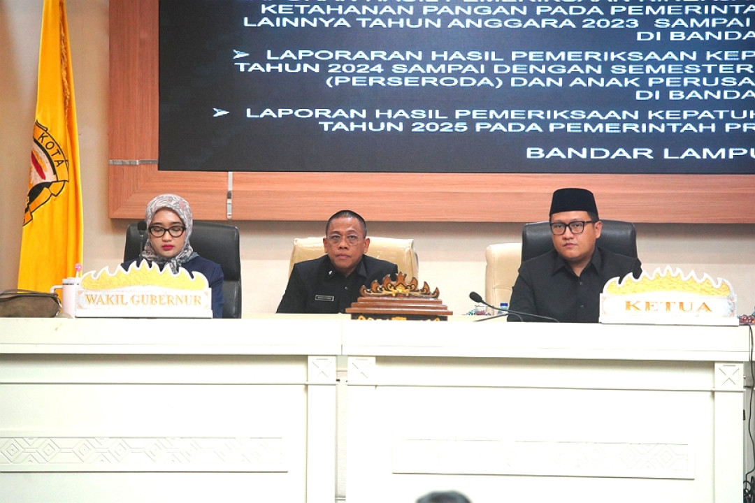 Paripurna DPRD Lampung Tetapkan Rekomendasi LHP BPK Fokus Perbaikan Kinerja dan Akuntabilitas 